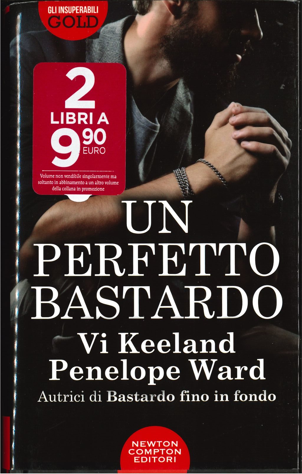 Un perfetto bastardo  ( Vi Keeland Penelope Ward )