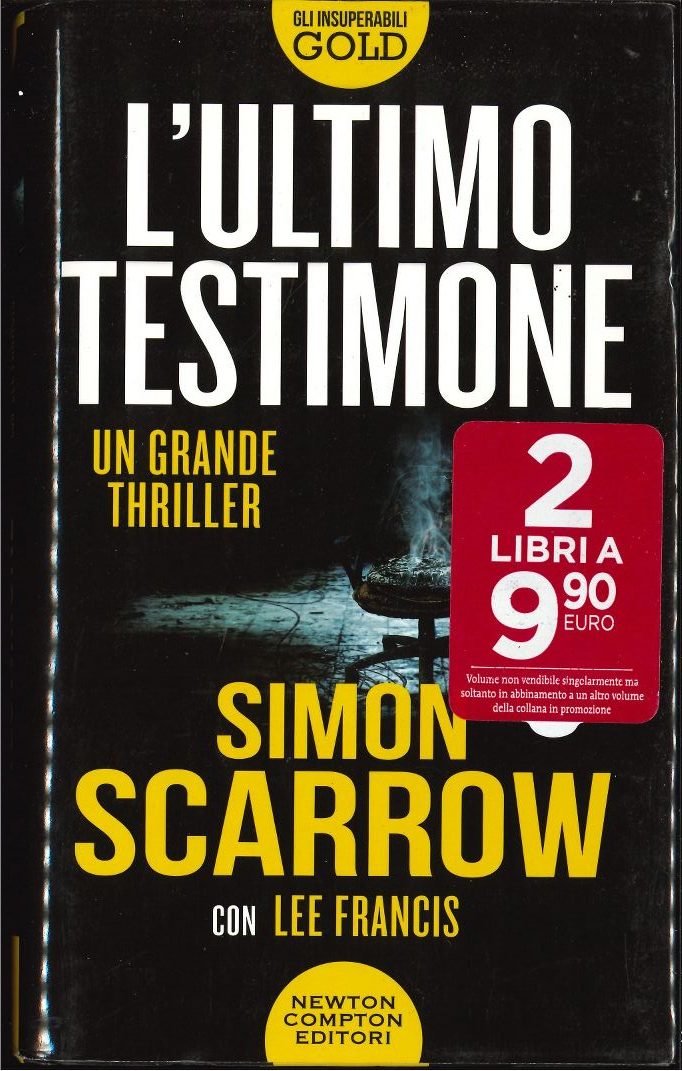  L'ultimo testimone  (Simon Scarrow, Lee Francis)