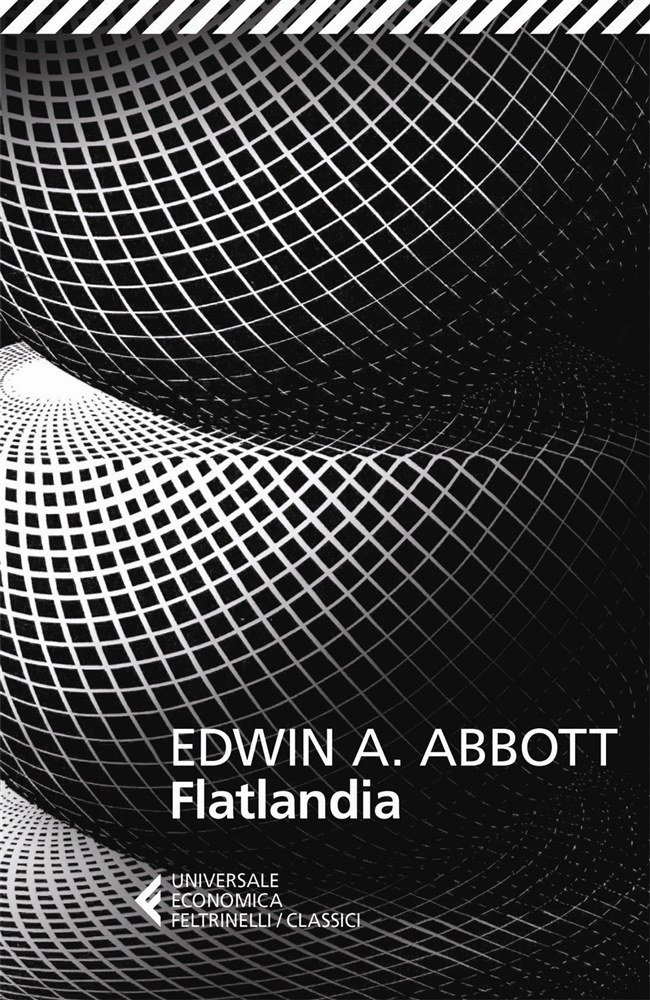 <b>Flatlandia</b><i> (Edwin Abbott Abbott)</i>