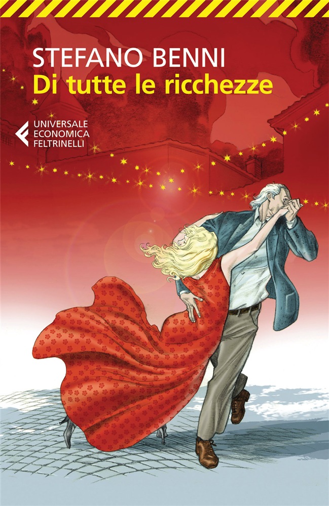 <b>Di tutte le ricchezze</b><i> (Stefano Benni)</i>