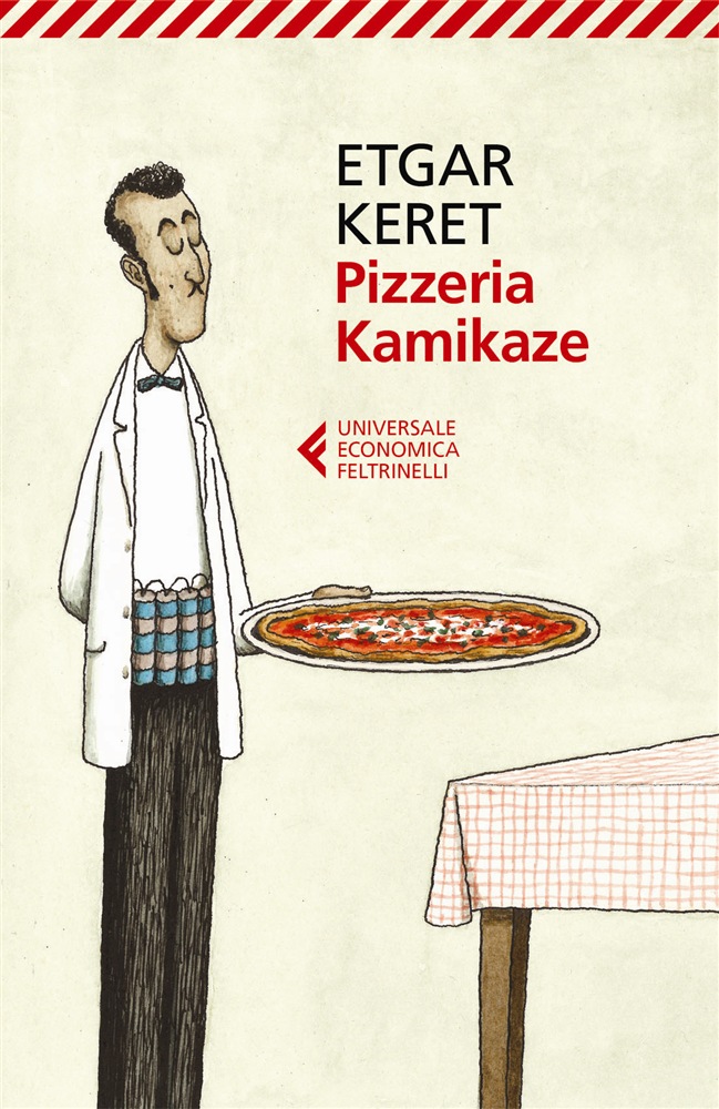 <b>Pizzeria Kamikaze </b><i> (Etgar Keret)</i>