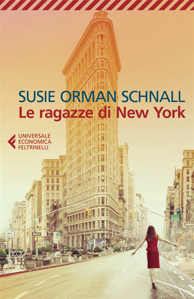 <b>Le ragazze di New York  </b><i> di Susie Schnall Orman </i>