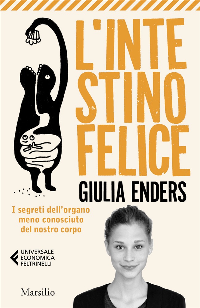 <b>L'intestino felice. I segreti dell'organo meno conosciuto del nostro corpo</b><i> (Giulia Enders)</i>