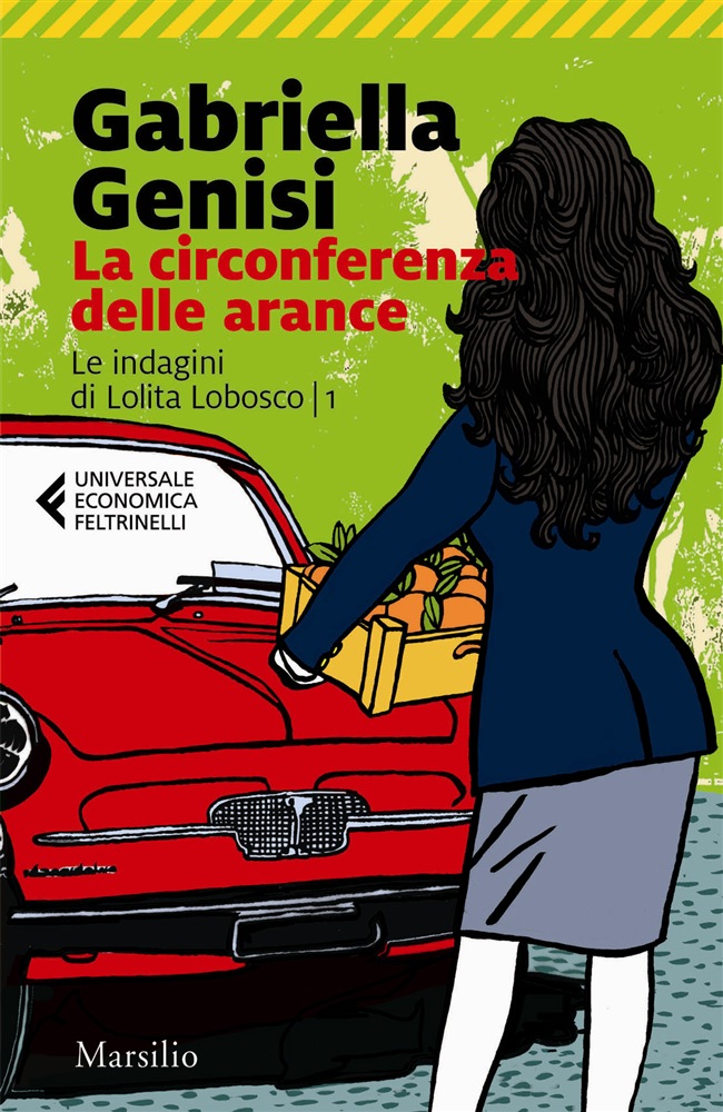 <b>La circonferenza delle arance. Le indagini di Lolita Lobosco. Vol. 1</b><i> (Gabriella Genisi)</i>