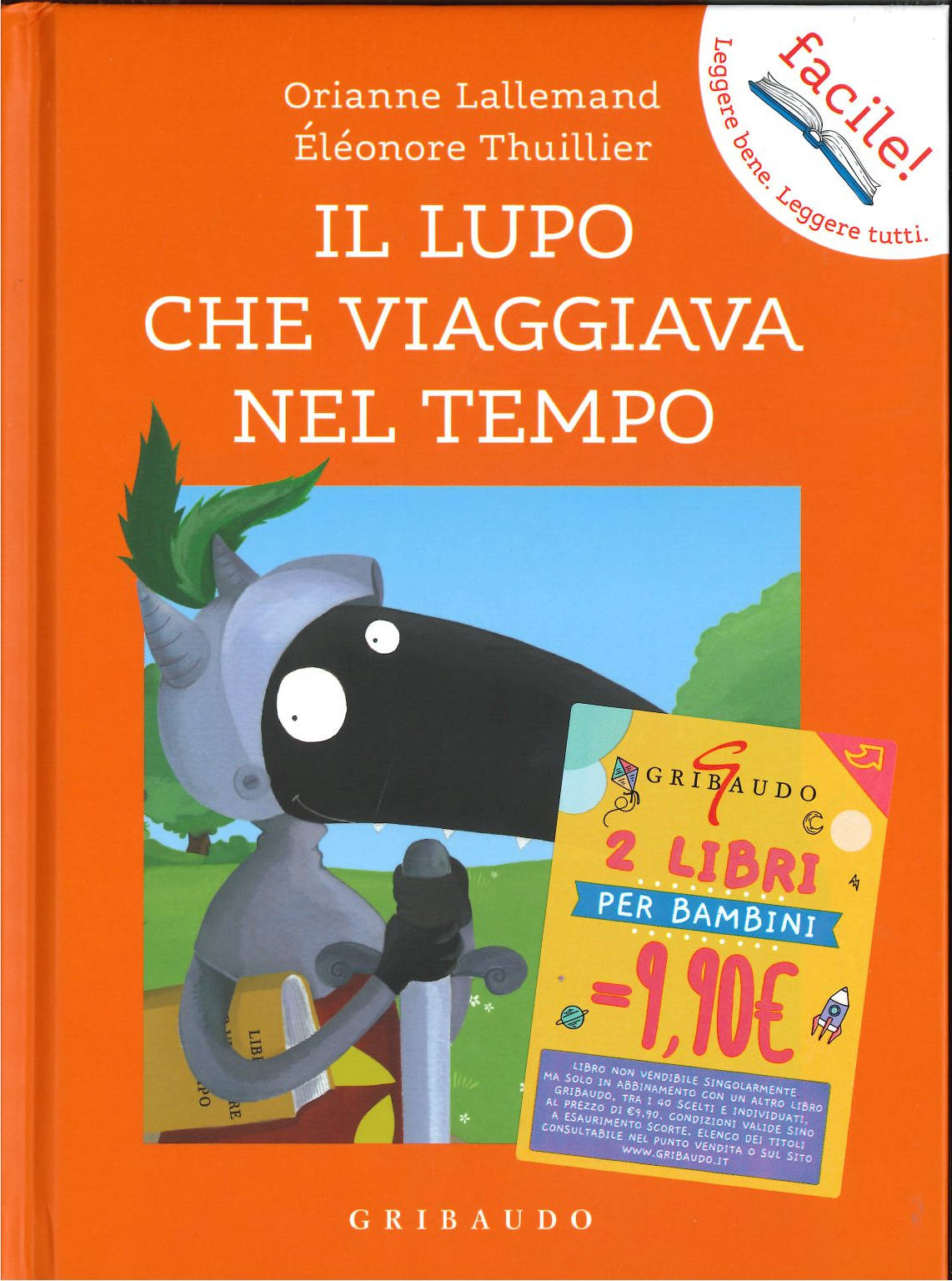 <b>Il lupo che viaggiava nel tempo</b><br><i>Orianne Lallemand <br> Eléonore Thuillier </i>