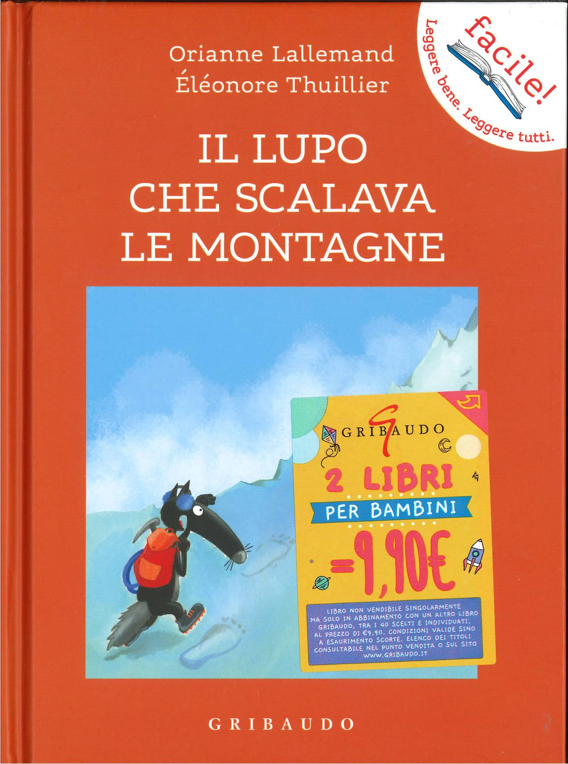 <b>Il lupo che scalava le montagne</b><br><i>Orianne Lallemand <br> Eléonore Thuillier </i>