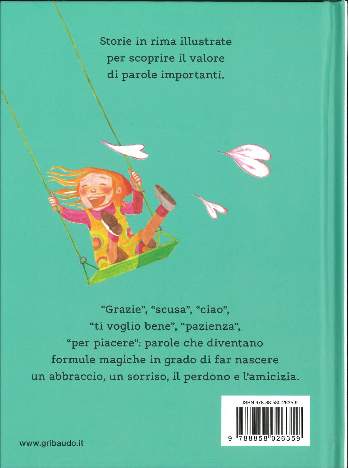 <b>Le sei storie delle paroline magiche</b><br><i>Sara Agostini<br>Illustrazioni Marta Tonin</i>